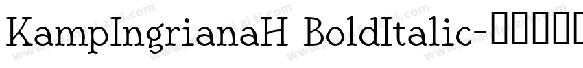KampIngrianaH BoldItalic字体转换